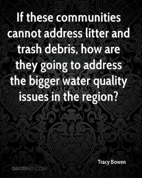 If these communities cannot address litter and trash debris, how are ...
