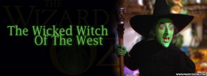 of Wicked Witch Quotes best known villians in production buy wicked ...