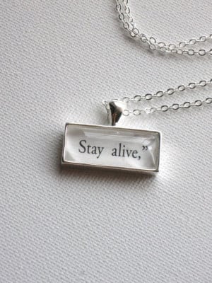 Stay alive 