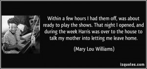 Within a few hours I had them off, was about ready to play the shows ...