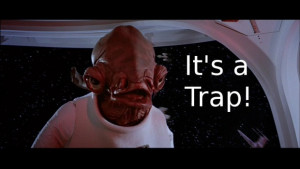 admiral_ackbar_says_its_a_trap