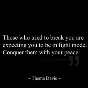 Quote. Peace. Thema Davis.