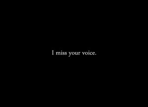 miss you, love quote, miss, quote, text, you, your voice, i miss ...