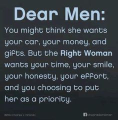 Dear Men: You might think she wants your car, your money, and gifts ...