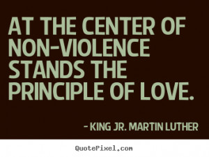 Philosophy of Non Violence Martin Luther King Quotes