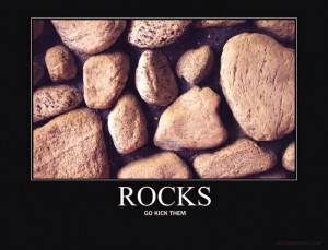 Kick rocks