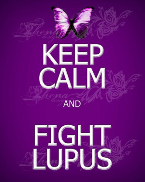 keep calm fight keep calm and fight lupus lupus