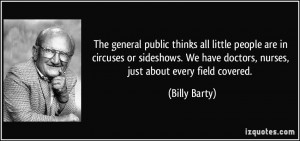 The general public thinks all little people are in circuses or ...