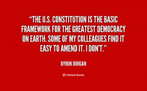 quote-Byron-Dorgan-the-us-constitution-is-the-basic-framework-80572 ...