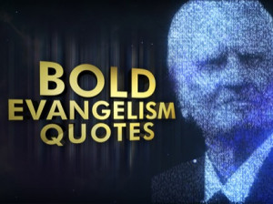 Preview for BOLD EVANGELISM QUOTES