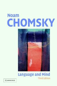 of noam chomsky s 1968 book language and mind excerpt from language ...