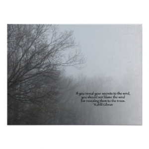 Winter Trees in Fog - Khalil Gibran Quote Poster