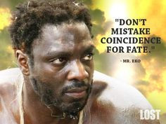 Mr. Eko | Lost quotes - ABC tv show More