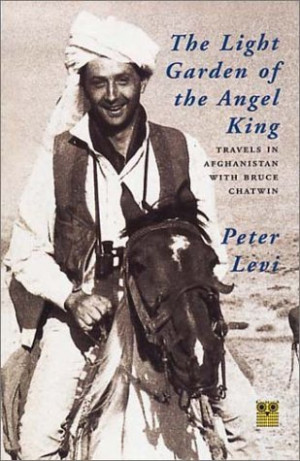 ... Bruce Chatwin by Peter Levi — Reviews, Discussion, Bookclubs, Lists
