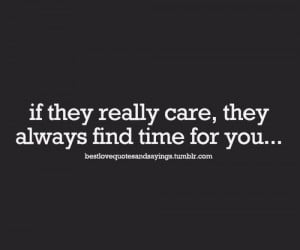 time and careFollow best love quotes and sayings for more!We only ...