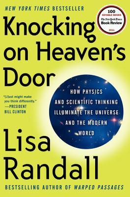 Knocking on Heaven's Door: How Physics and Scientific Thinking ...