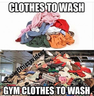 Gym clothes to wash!!! Endless!