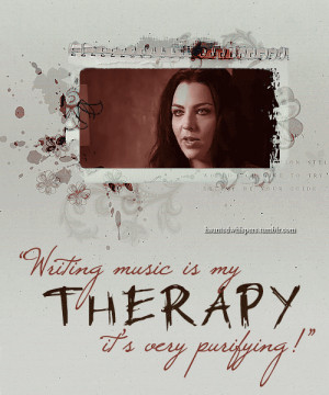 hauntedwhispers:Amy Lee quotes“Writing music is my therapy. It’s ...