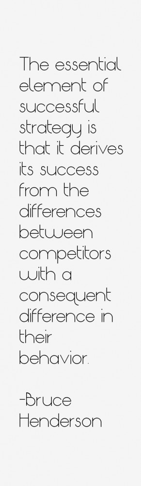 Bruce Henderson Quotes & Sayings