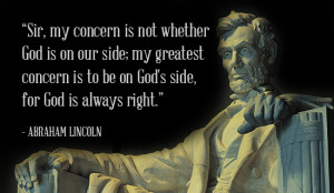 My Greatest Concern is to be on God's Side