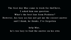 Help Mac the intern: Predator quotes (49 Photos) » Predator-mac-500 ...