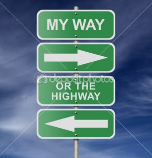 Street Road Sign My Way Or The Highway