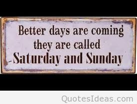 Better days are coming quote