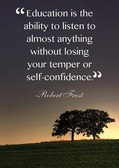 ... inspir thought education quotes quote posters robert frost educ quot