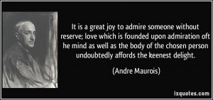 someone without reserve; love which is founded upon admiration oft ...