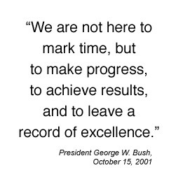 President George W. Bush quote from October 15, 2001 is We are not ...