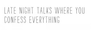 Having someone to talk to every night is actually kind of nice.