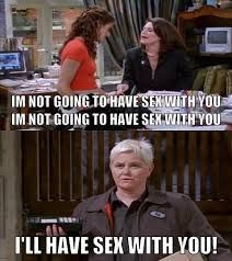 will and grace memes - Google Search More