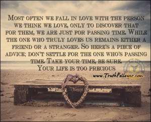 Most often we fall in love with the person