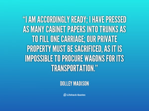 quote-Dolley-Madison-i-am-accordingly-ready-i-have-pressed-24909.png