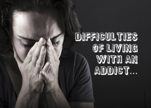 living with an addict can be exhausting addicts are complicated they ...