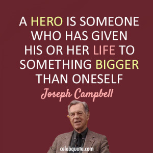 Famous Quotes with Images about Sacrificing - Sacrifice - A hero is ...