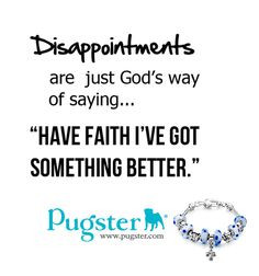 Disappointments Are Just God’s Way Of Saying