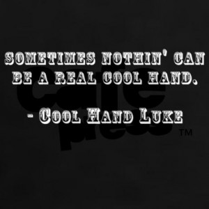 cool_hand_luke_quote_womens_dark_tshirt.jpg?color=Black&height=460 ...