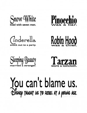 Disney is a bad influence. ;)