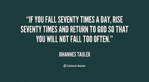 quote-Johannes-Tauler-if-you-fall-seventy-times-a-day-33007.png