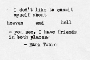 mark twain on heaven and hell.