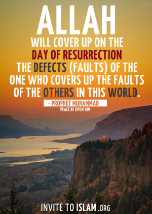invitetoislam:Allah will cover up on the Day of Resurrection the ...