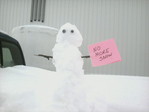 Snow snow go away…