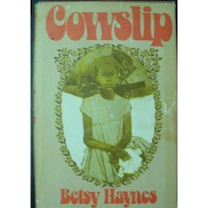 Start by marking “Cowslip” as Want to Read: