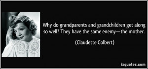Grandparents Quotes From Grandchildren Why do grandparents