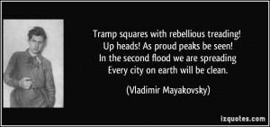 Tramp squares with rebellious treading! Up heads! As proud peaks be ...