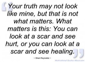 your truth may not look like mine sheri reynolds