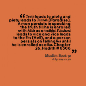 Quotes Picture: truth leads to piety and piety leads to jannah ...