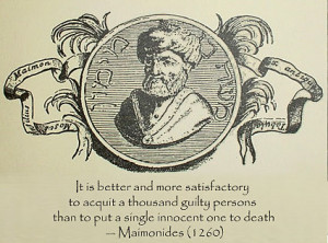 It is better and more satisfactory to acquit a thousand guilty persons ...