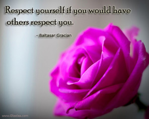 Respect Quotes-Thoughts-Respect yourself-Baltasar Gracian-Best Quotes